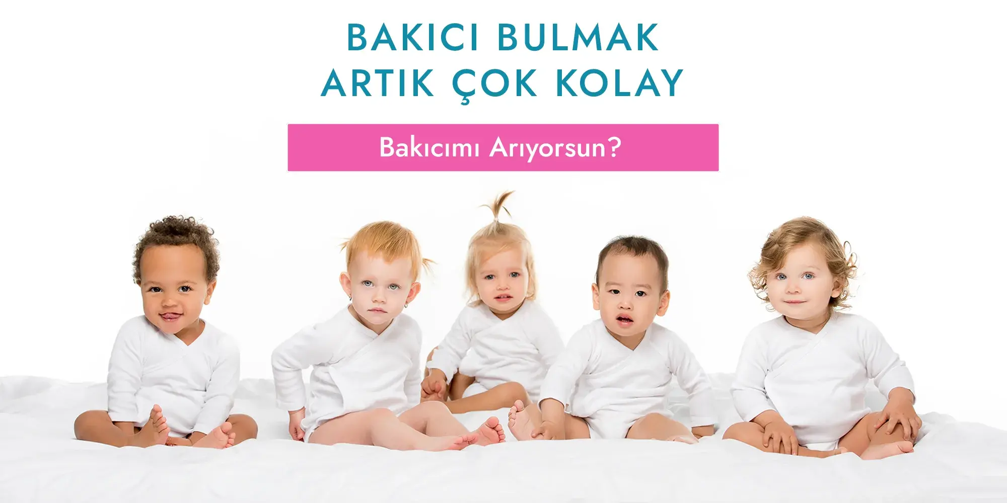 Bebek & Çocuk Bakıcısı